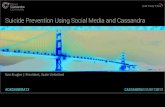 Suicide Risk Prediction Using Social Media and Cassandra