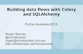 Building data flows with Celery and SQLAlchemy