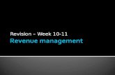 Week 11 revision and notice revenue management