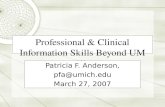 PubMed Searching for Clinical Decisionmaking: Professional & Clinical Information Skills Beyond UM (1)