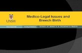 Medico-legal Perspectives on the Reintroduction of Vaginal Breech Births