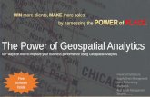 The Power of Geospatial Analytics - 50+ ways to improve your business performances