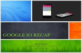 Post I/O 2014 Meetup : Google I/O '14 recap- Amrit Sanjeev