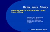 Draw Your Story - Creating Digital Platform for Joint Storytelling