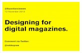 Designing for Digital Magazines - Rob Boynes for Guardian Masterclasses