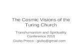 The Cosmic Visions of the Turing Church