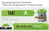 droidcon 2012: Developing Fault Tolerant, “German-Engineered” Android Apps,  Andrew Levy, Crittercism