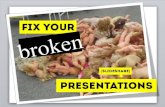 Fix Your Broken Slideshare Presentation!