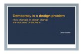 Democracy is a design problem