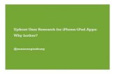 Upfront User Research for iPhone/iPad Apps: Why bother?