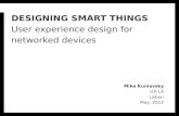 Designing Smart Things: User Experience Design for Networked Devices (UX-LX Workshop)