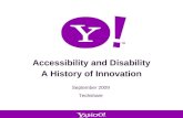 TechShare 2009 - Accessibility and Disability - A History of Innovation, Artur Ortega, Yahoo!