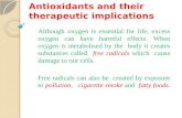 Antioxidants and their therapeutic implications