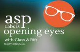 ASP Labs is Opening Eyes with Glass & Rift