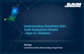 Understanding SharePoint 2013 Code Deployment Models - Apps vs Solutions - SharePoint Fest 2012