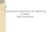 Computer Forensics in Fighting Crimes