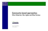 Community Based Approaches: Silvo-Fisheries, Bio-rights and Blue Carbon