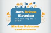Data Driven Blogging: Treat Your Blog Like a Product