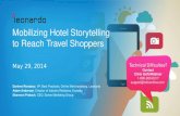 Mobilizing Hotel Storytelling to Reach Travel Shoppers