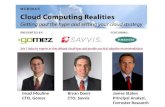 Cloud Computing Realities - Getting past the hype and setting your cloud strategy Webinar hosted by Gomez, Savvis, & Forrester Research