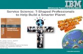Service science t shaped for smarter planet 20110727 v1