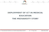 Deployment of ICT in MEDICAL EDUCATION - The Medvarsity story