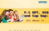 F-1 OPT, H1B & CAP GAP: All About It
