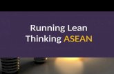 Running Lean Thinking Asean