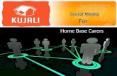 Social media for kujali home base carers