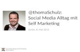 IBM Vortrag: Social Media Alltag mit Self Marketing @IBMCHstudents
