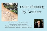 Estate Planning by Accident
