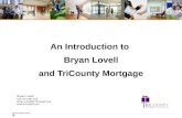 Why Choose Bryan Lovell