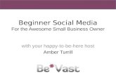 Beginning Social Media Marketing for Awesome Small Businesses