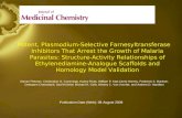 Potent, Plasmodium-Selective Farnesyltransferase Inhibitors That Arrest the Growth of Malaria Parasites: Structure- Activity Relationships of Ethylenediamine-Analogue.