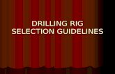 Drilling Rig Selection - Guidelines