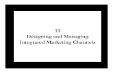 Chapter 13 - Designing and Managing Integrated Marketing Channels