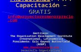 PROYECTORES: P.P. Capacitación – GRATIS info@proyectoresmenorprecio.com Gentileza: The Organization Development Institute International, Latinamerica Presidente: