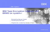 Tape Encryption and BRMS on System i