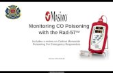 © 2008 Masimo Corporation Includes a review on Carbon Monoxide Poisoning For Emergency Responders Version 2.0F, 07.02.08 Monitoring CO Poisoning with the.