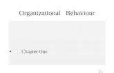 Organizational Behaviour Chapter One 1– 1. After studying this chapter, you should be able to: 1.Describe what managers do. 2.Define organizational behavior.