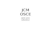 JCM OSCE AED UCH 5/9/2012. Case 1 11/M Fought with classmate Right arm pain with tenderness.