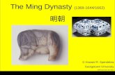 Title The Ming Dynasty (1368-1644/1662) © Howard R. Spendelow Georgetown University draft as of 25 Jan 2012.