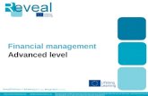 Financial management Advanced level This project has been funded with support from the European Commission. This publication reflects the views only of.