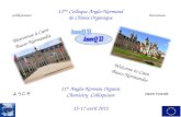 11 th Anglo-Norman Organic Chemistry Colloquium 11 ème Colloque Anglo-Normand de Chimie Organique Bienvenue à Caen Basse-Normandie Welcome to Caen Basse-Normandie.