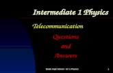 Beath High School - Int 1 Physics1 Intermediate 1 Physics Telecommunication Questions and Answers.