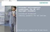 For internal use only / © Siemens AG 2010. All Rights Reserved. Extended environmental conditions für MP 377 daylight readable Customized Automation Industry.