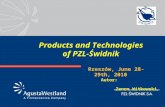Wytwórnia Sprzętu Komunikacyjnego Products and Technologies of PZL-Świdnik Rzeszów, June 28-29th, 2010 Autor:Zenon Witkowski.