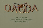 CELTIC MUSIC from ireland, scotland, brittany, etc.... CELTIC MUSIC from ireland, scotland, brittany, etc