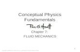 Copyright © 2008 Pearson Education, Inc., publishing as Pearson Addison-Wesley Conceptual Physics Fundamentals Chapter 7: FLUID MECHANICS 1.