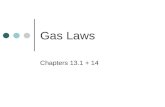Gas Laws Chapters 13.1 + 14. Review Temperature Average kinetic energy Pressure Collisions of gas particles between each other and container walls Volume.